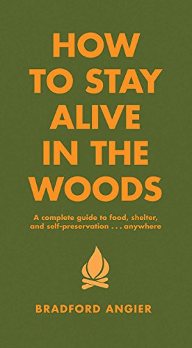 gift for outdoorsy man: how to stay alive in the woods