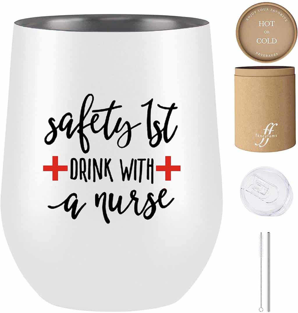 Safety 1st Drink with a Nurse - Nurse Gifts For Women - Stainless Steel Wine Tumbler