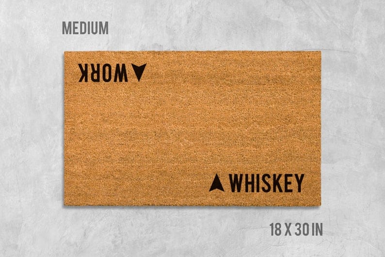 housewarming gift idea for whiskey drinker: whiskey - work door mat