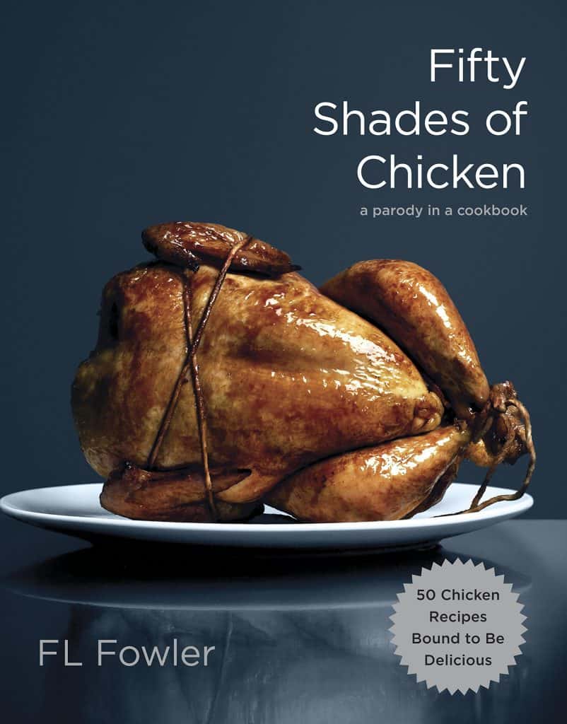 fun white elephant gifts: fifty shades of chicken cookbook