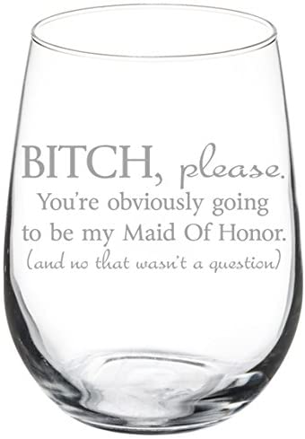 funny maid of honor gift: funny wine glass