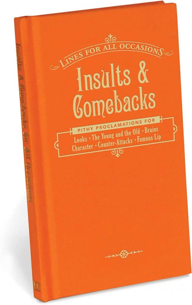 cheap gag gifts: insults and comebacks book