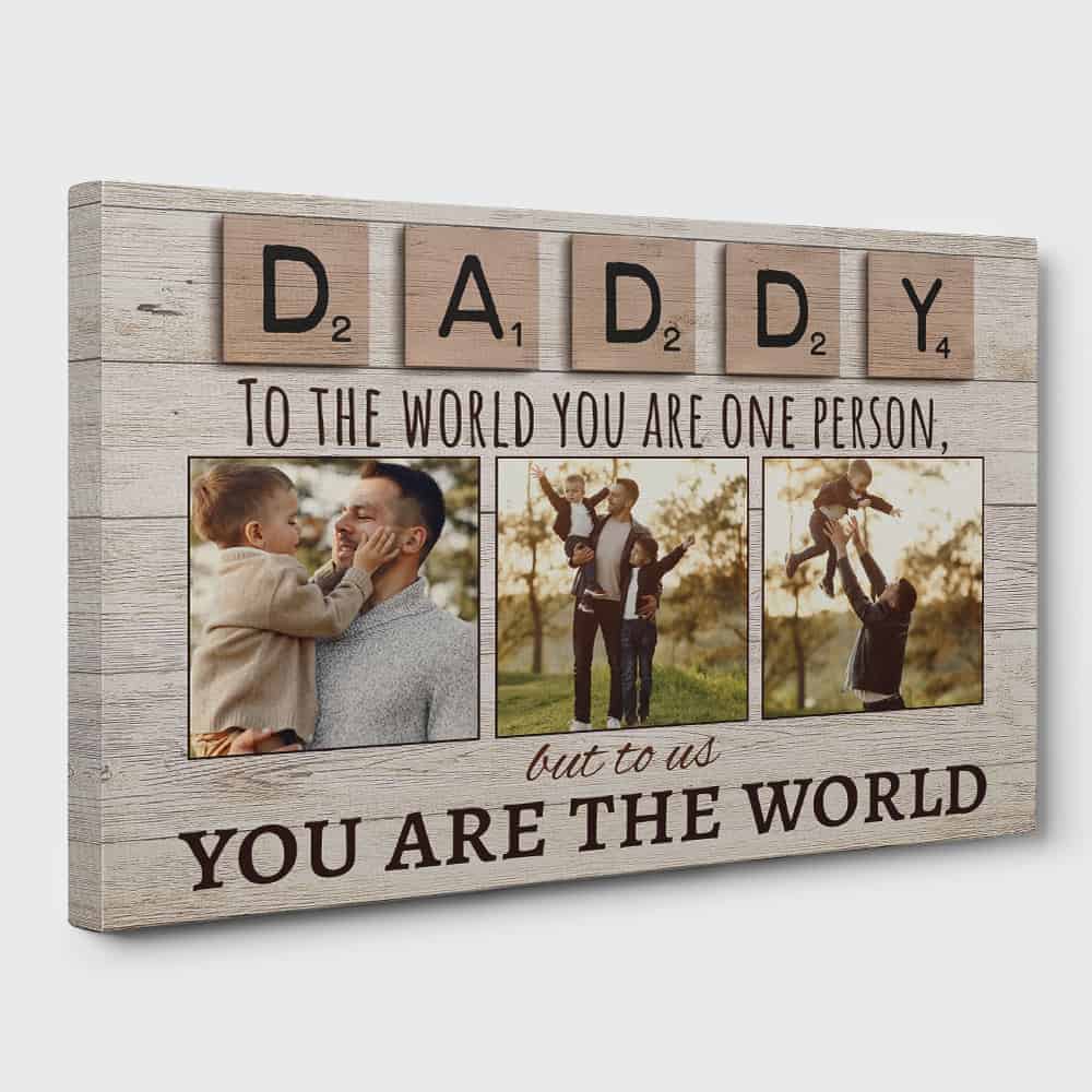 Dad To Us You Are The World Canvas Print Christmas Gift