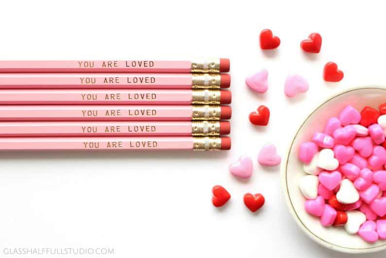 kids valentines gifts ideas: you are loved pencils