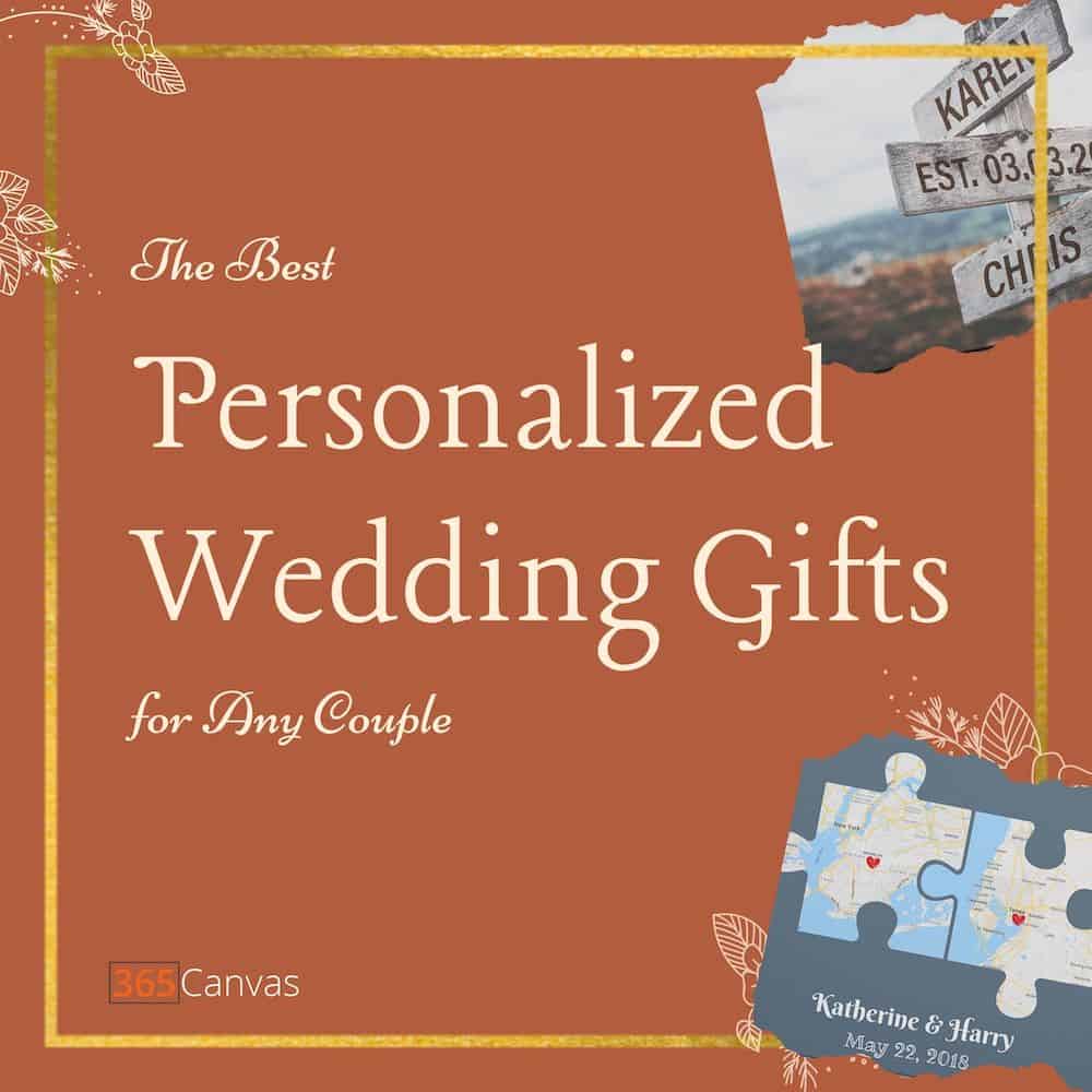 25 Best Personalized Wedding Gift Ideas for Couples in 2022