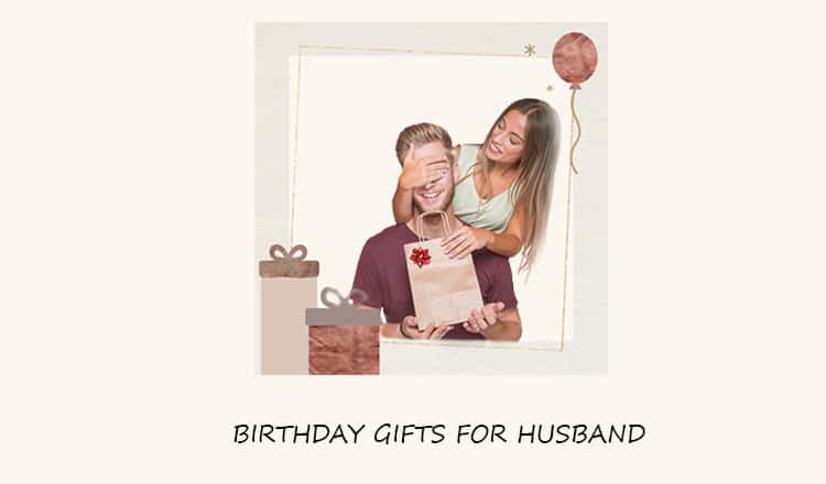 50+ Creative Birthday Gift Ideas for Your Beloved Husband (2022)