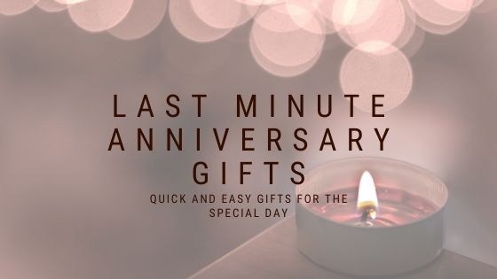 20+ Last-Minute Anniversary Gift Ideas to Save the Day