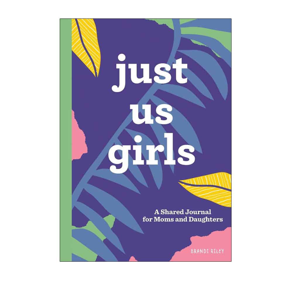Just Us Girls Journal - gift ideas for mom from daughter