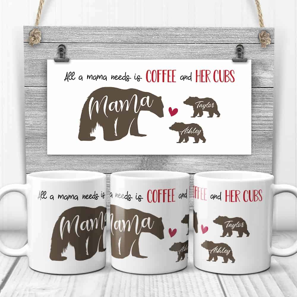 custom mothers day gifts: all a mama need is coffee and her cubs mug