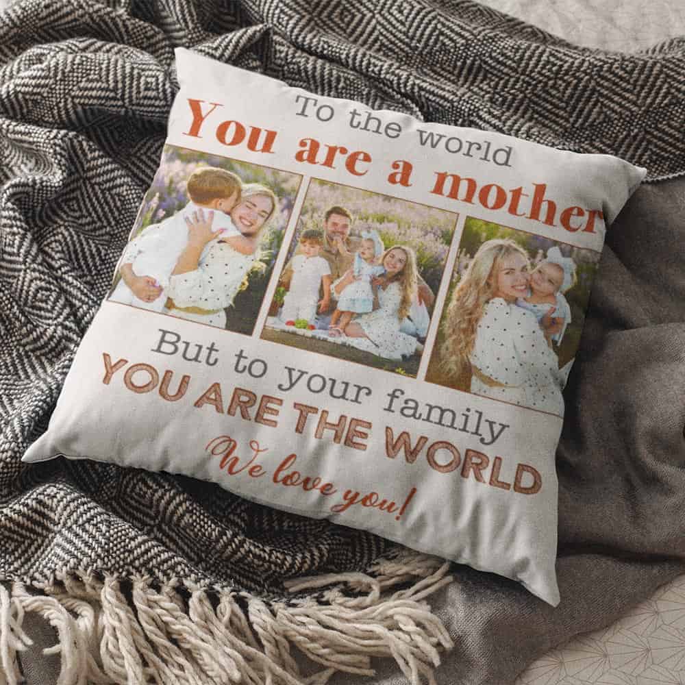 personalized mother's day gifts: to us you are the world custom photo pillow