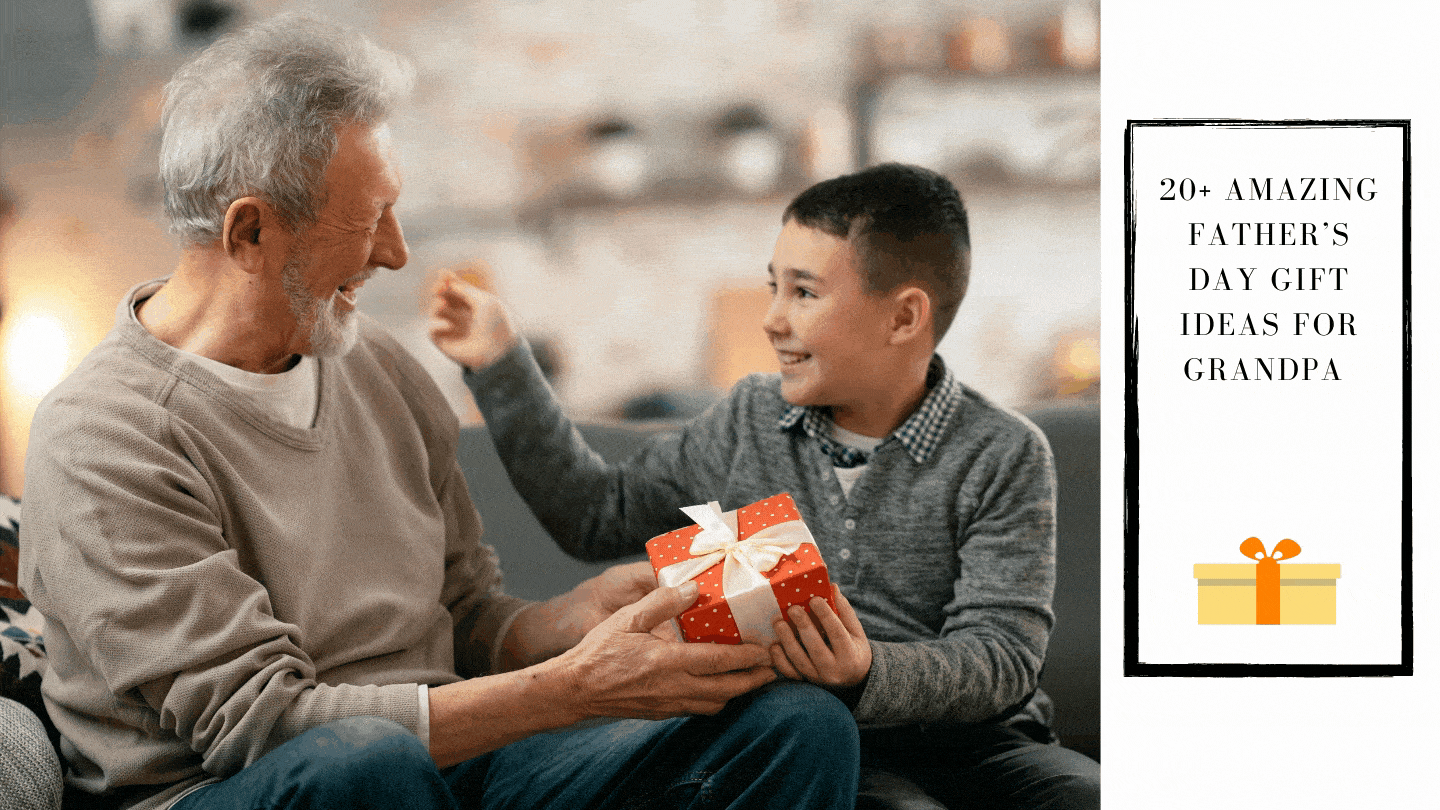Download 20 Amazing Father S Day Gift Ideas For Grandpa 2021 365canvas Blog