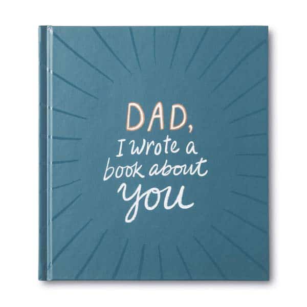 father's day gift ideas from daughter: I Wrote a Book About You Book