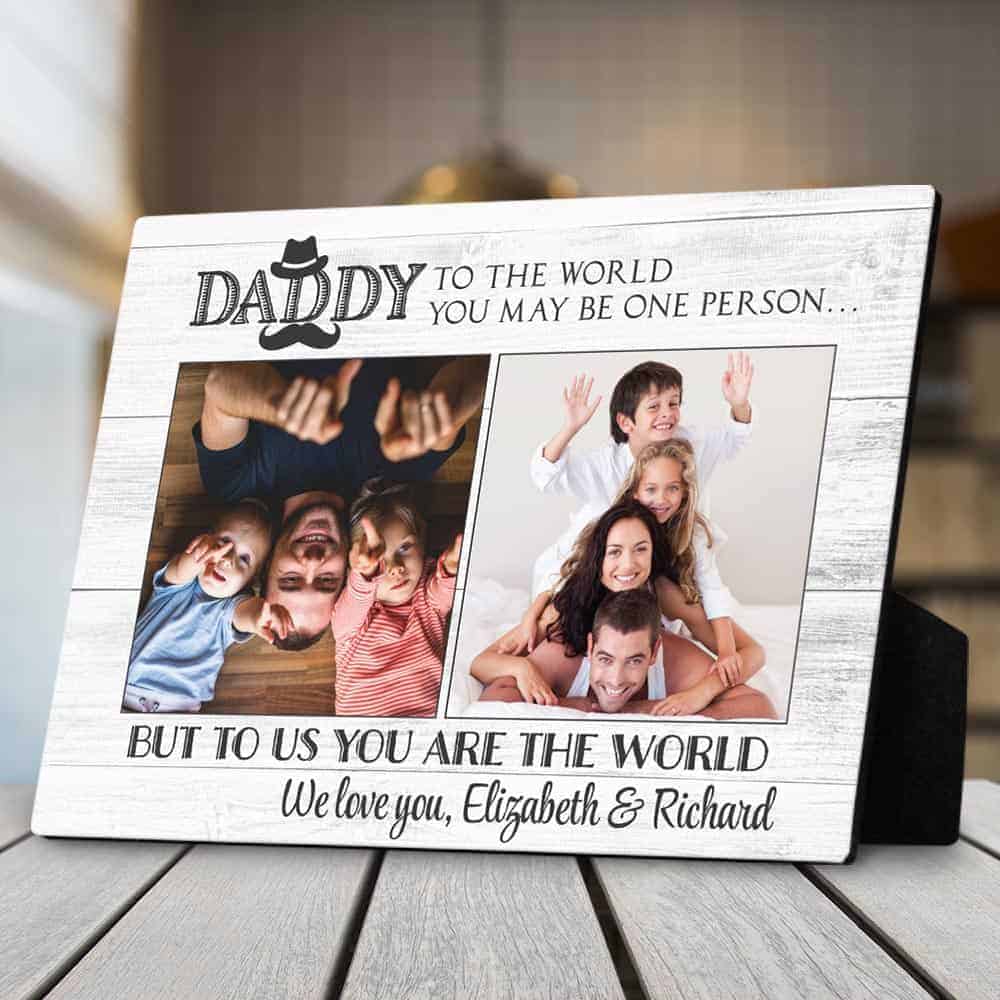 fathers day gifts under $30: daddy you are the world plaque