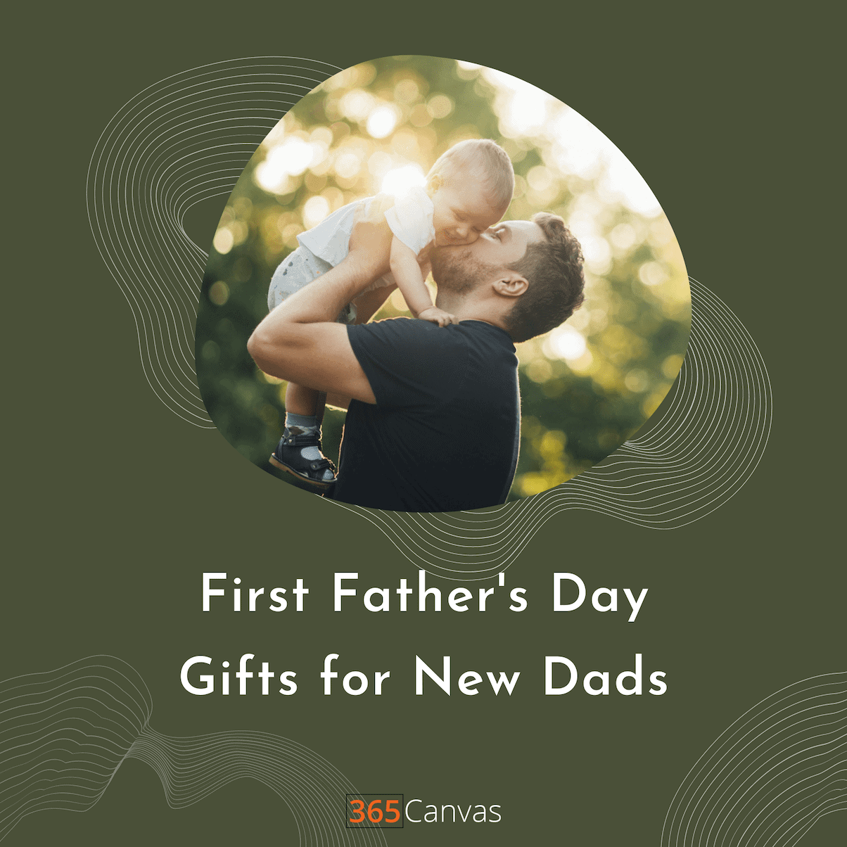 27 First Father S Day Gifts For Expectant And New Dads In 2021 365canvas Blog