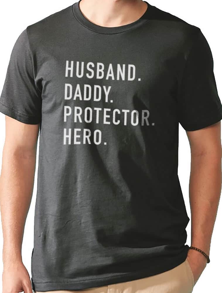 Husband-Daddy-Protector-Hero Father's Day T-Shirt For Husband from wife