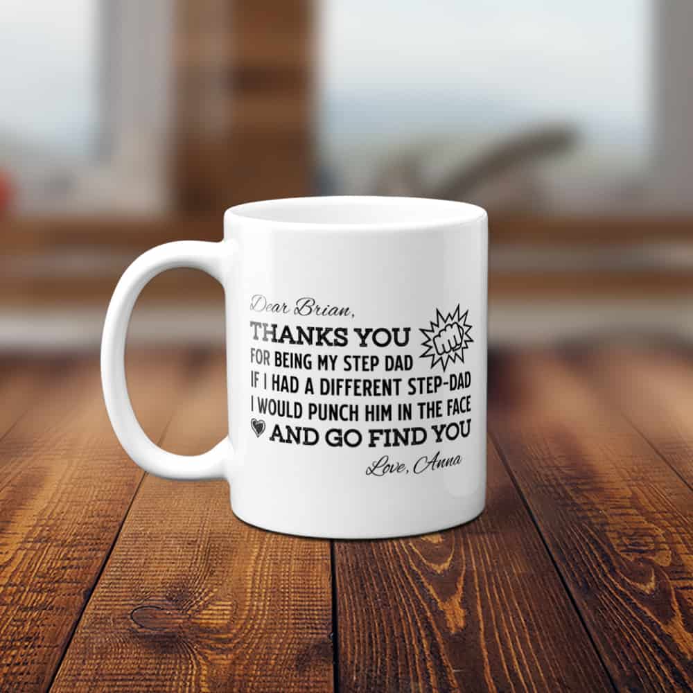 " Thanks To Be My Step-Dad" Custom Mug