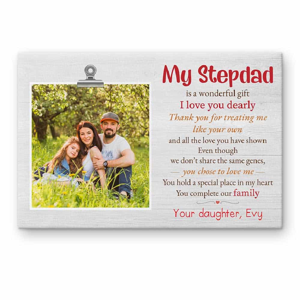 My Stepdad Is A Wonderful Gift Poem – Custom Photo Canvas Print - step dad gift