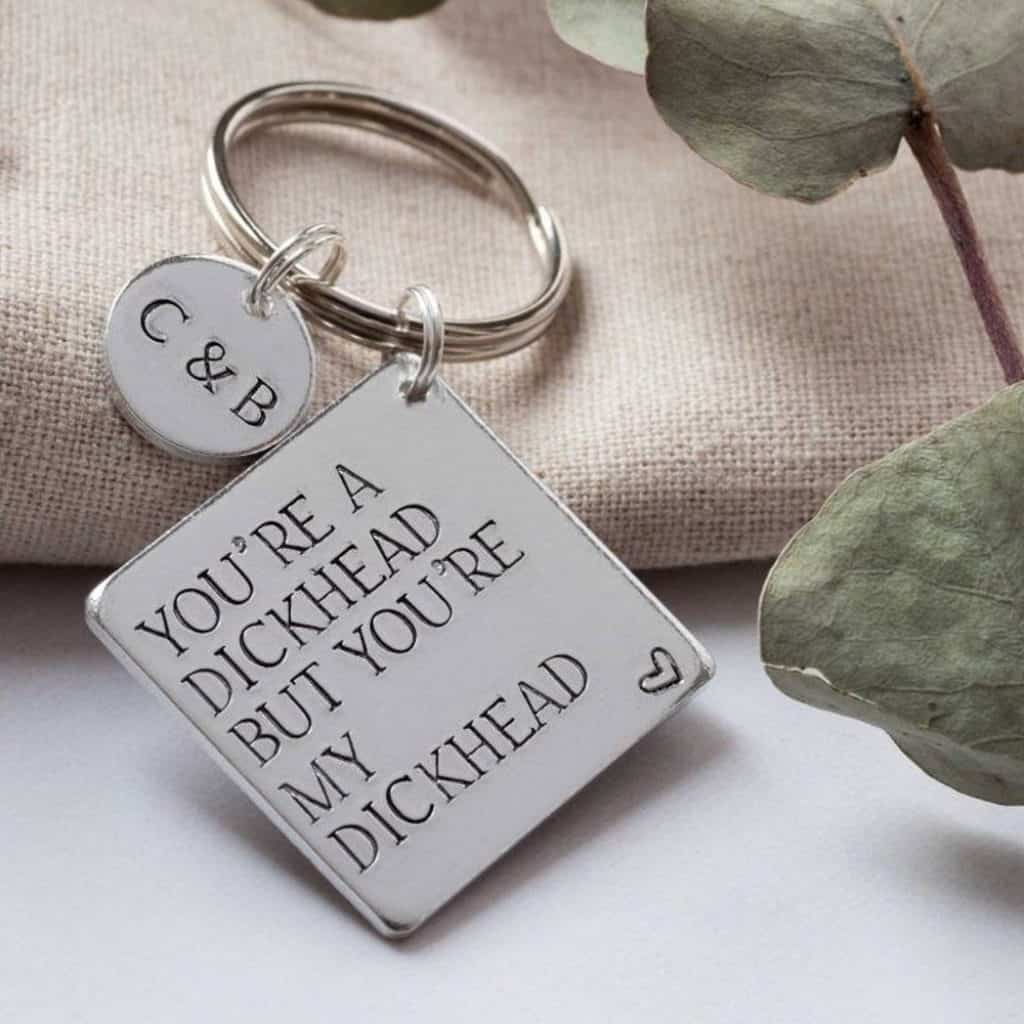 You're My Dickhead Keyring With Initials Funny Boyfriend Gift