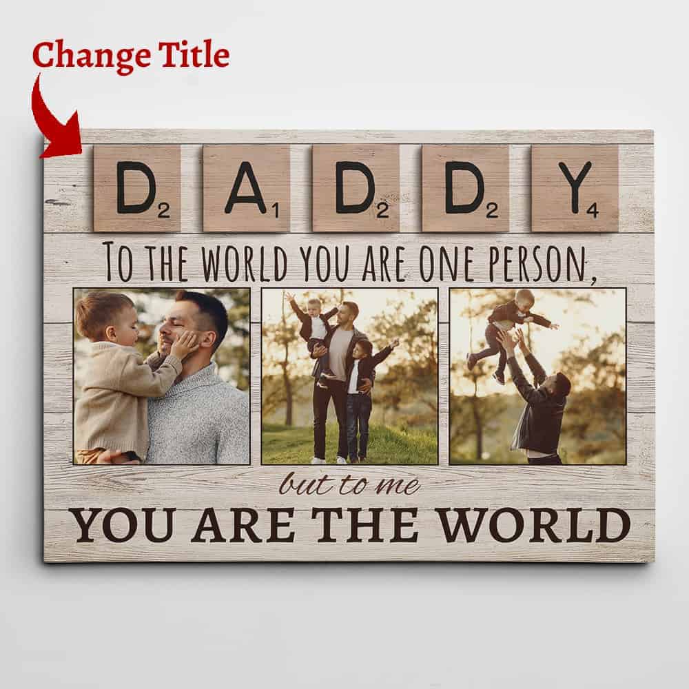 gifts for father's day: To Us You Are The World Canvas