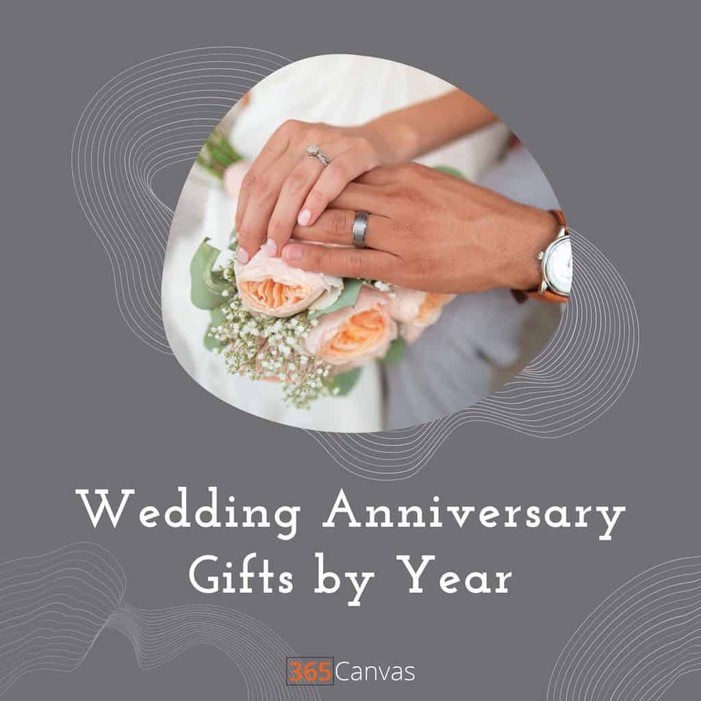 Traditional and Modern Wedding Anniversary Gifts by Year of Marriage