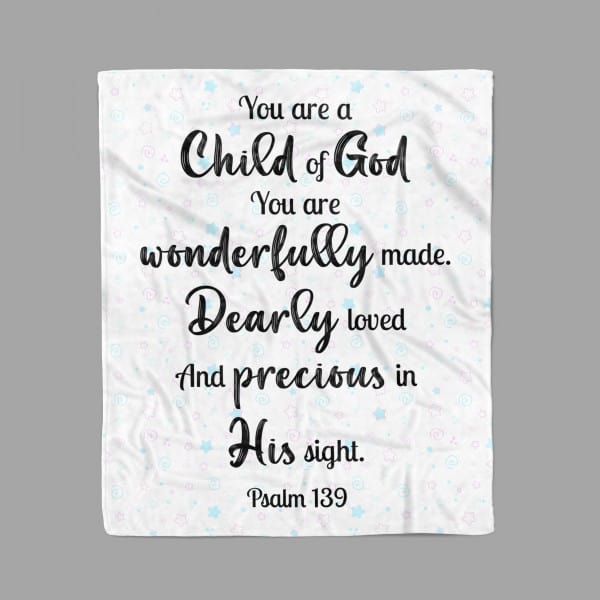 You Are A Child Of God Blanket