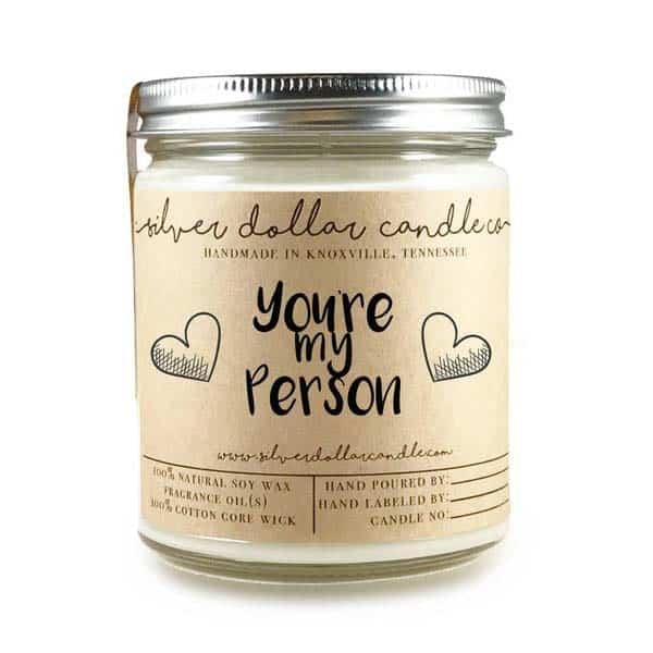 You're My Person Scented Candle: gifts for your girlfriend