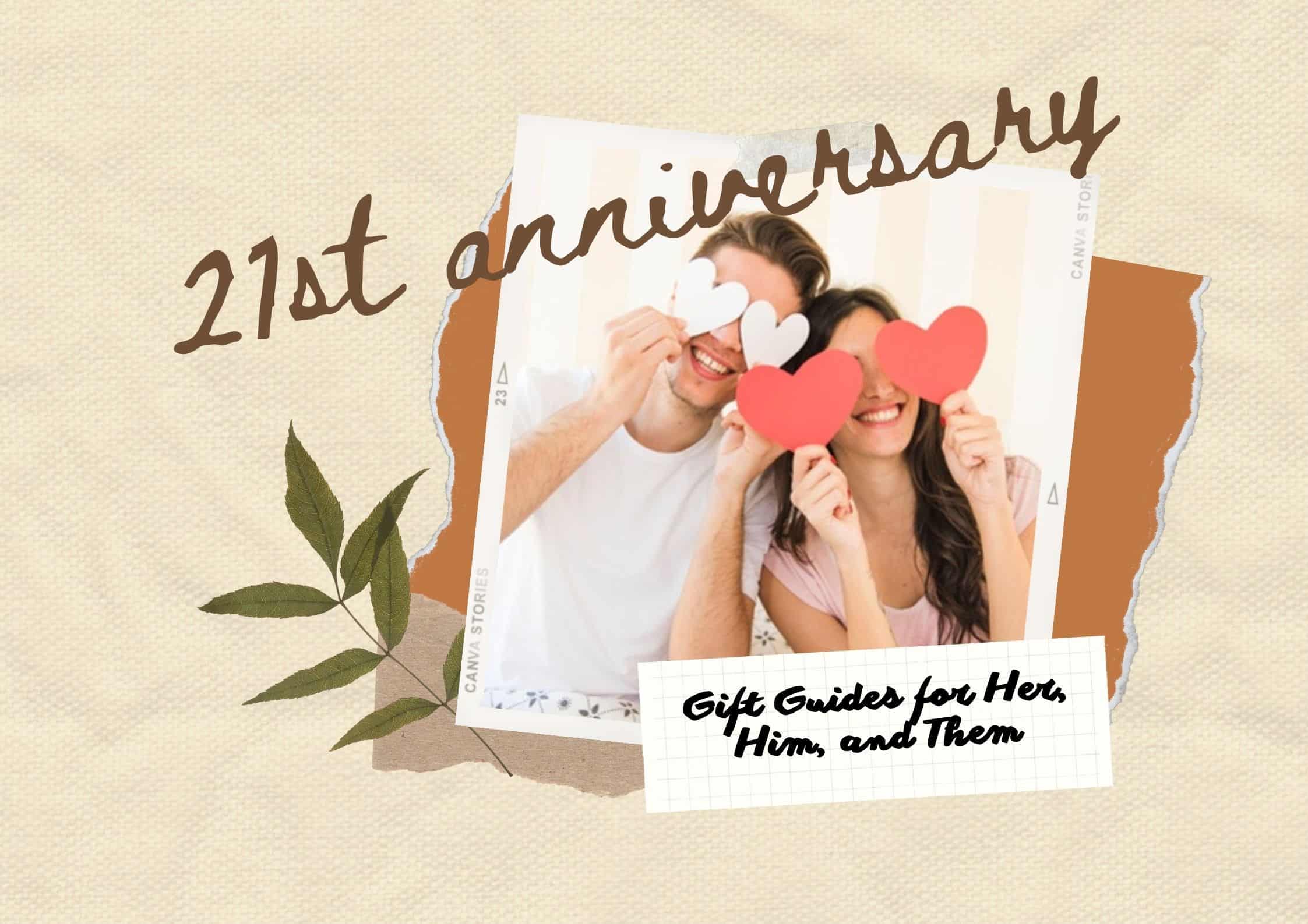 29+ Amazing 21st Anniversary Gift Ideas for Her, Him, and Them