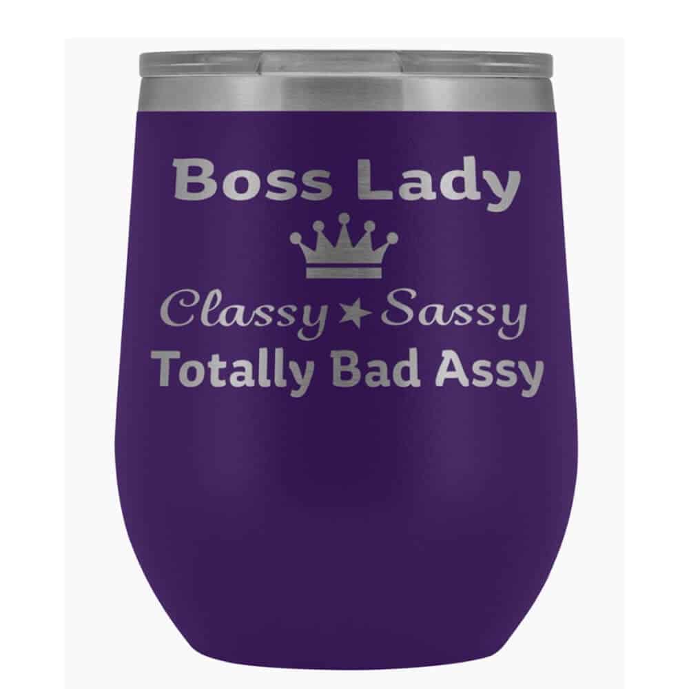 a tumbler wine glass with a fun wording about boss lady
