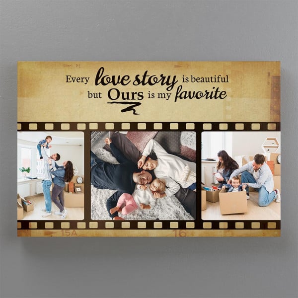 cute personalized gifts for boyfriend: Every Love Story Is Beautiful But Ours Is My Favorite Photo Canvas Print