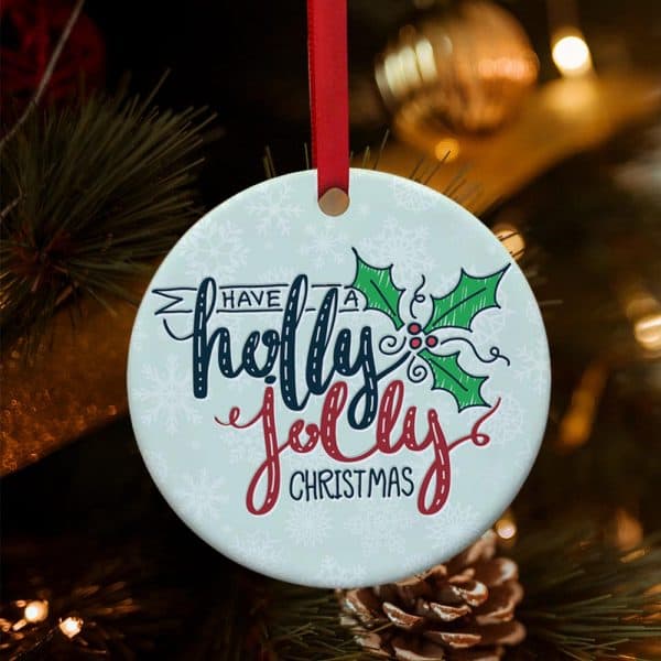 Have A Holly Jolly Christmas Ornament: inexpensive teacher christmas gifts