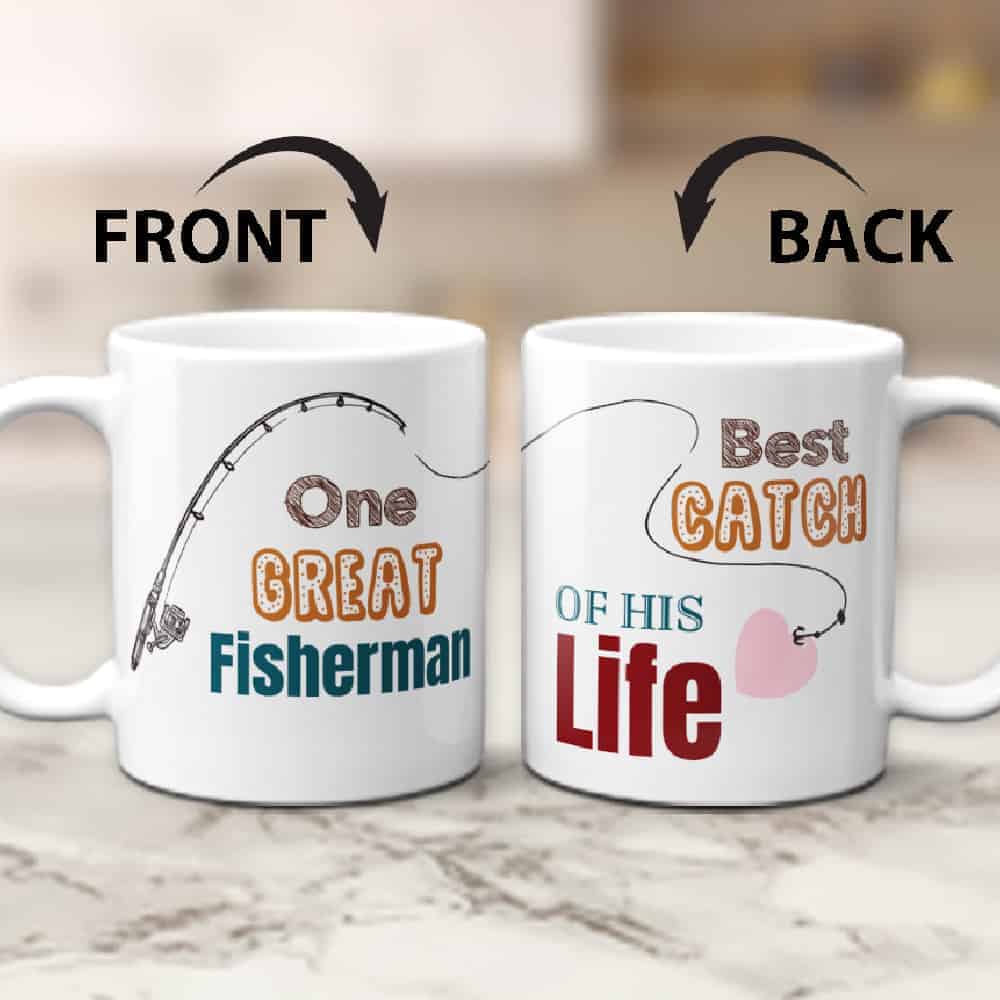 One Great Fisherman & Best Catch of His Life Couple Mugs