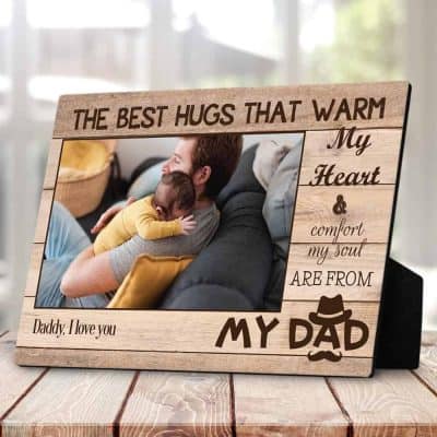 1st time dad gifts: The Best Hugs Plaque