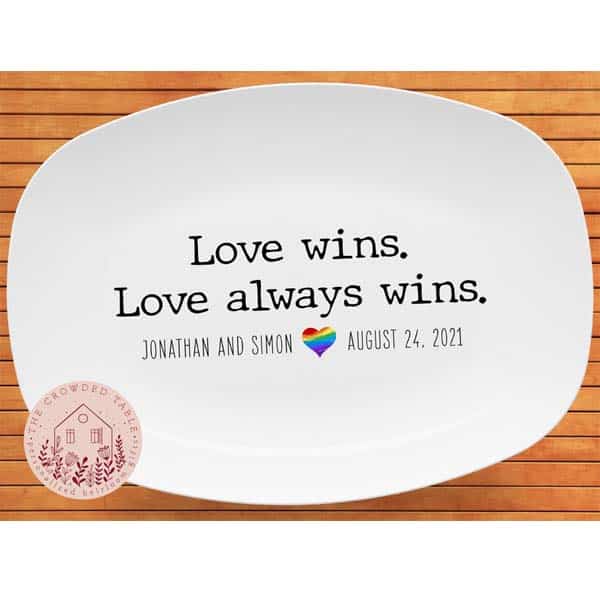 wedding gift for gay male couple: Love Always Wins Platter