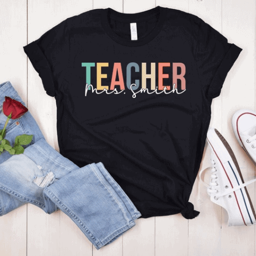 Customized Name Teacher Shirt