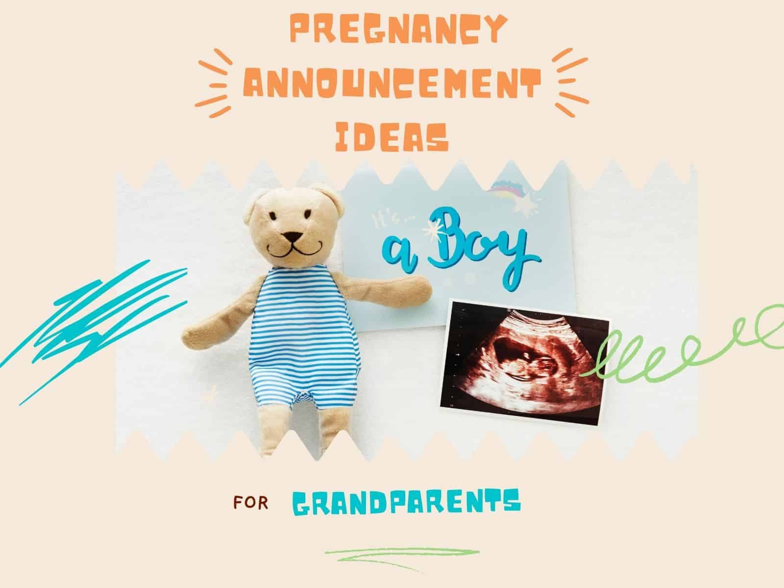 20+ Fun Pregnancy Announcement Ideas For Grandparents (2022)