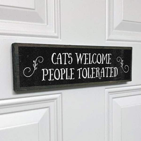 silly cat gifts: Cats Welcome People Tolerated Sign