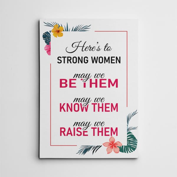 Here’s To Strong Women Canvas Print - birthday gift ideas for son's girlfriend