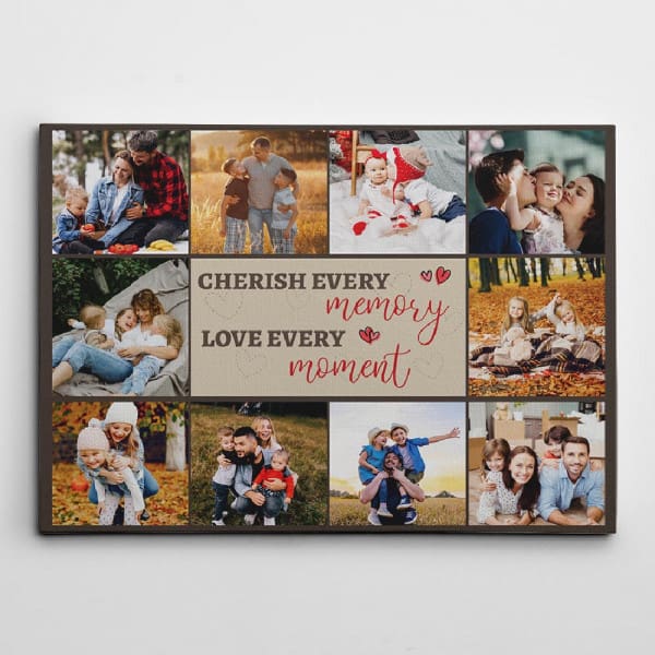 Cherish Every Memory Love Every Moment Canvas - christmas gifts for gf parents