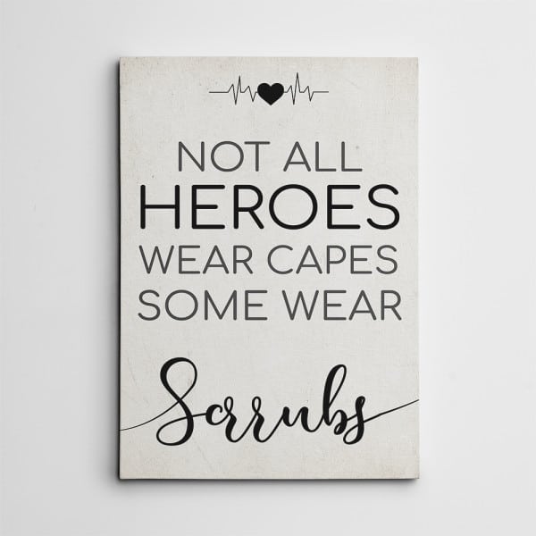 gift for retiring nurse: Not All Heroes Wear Capes Wall Art