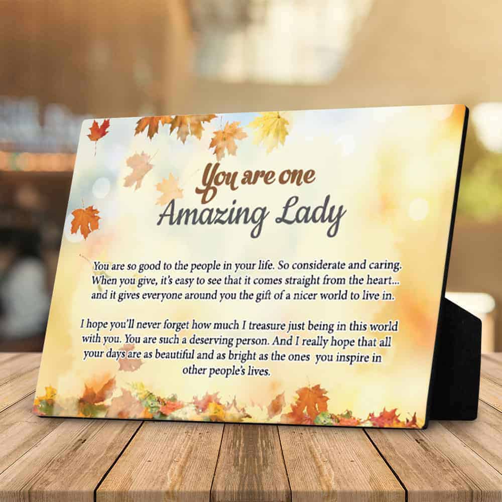 You Are One Amazing Lady Desktop Plaque