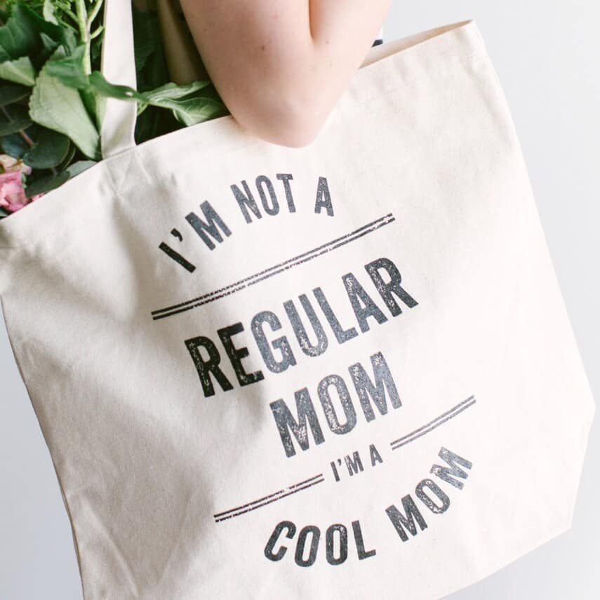 I'm a Cool Mom Tote Bag