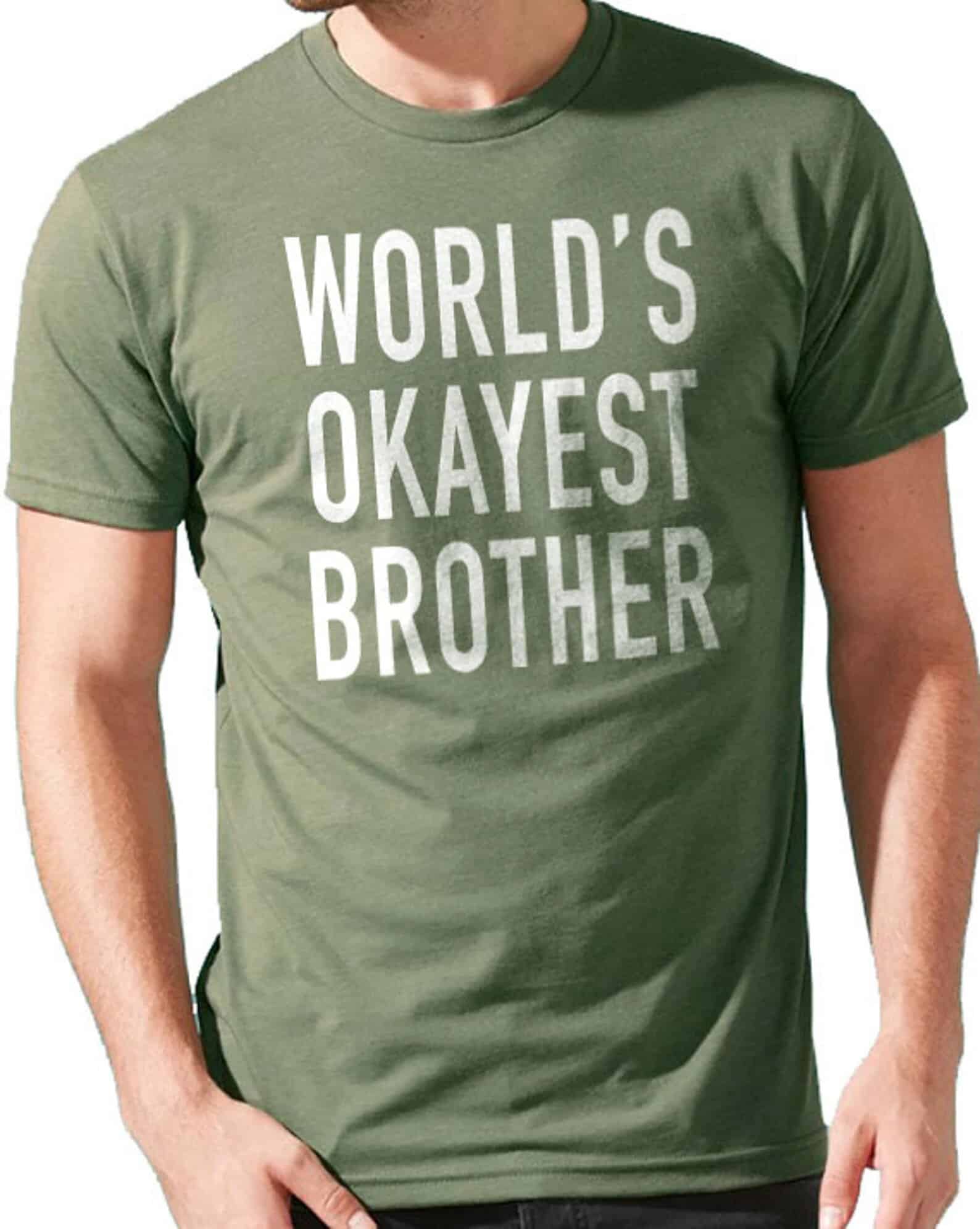 Practical Father's Day gift for brother: Brother Funny Shirt Men