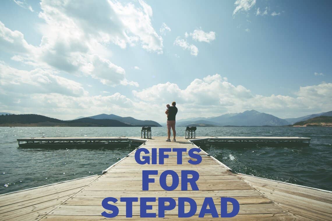 49 Thoughtful Gifts for Stepdad In 2023