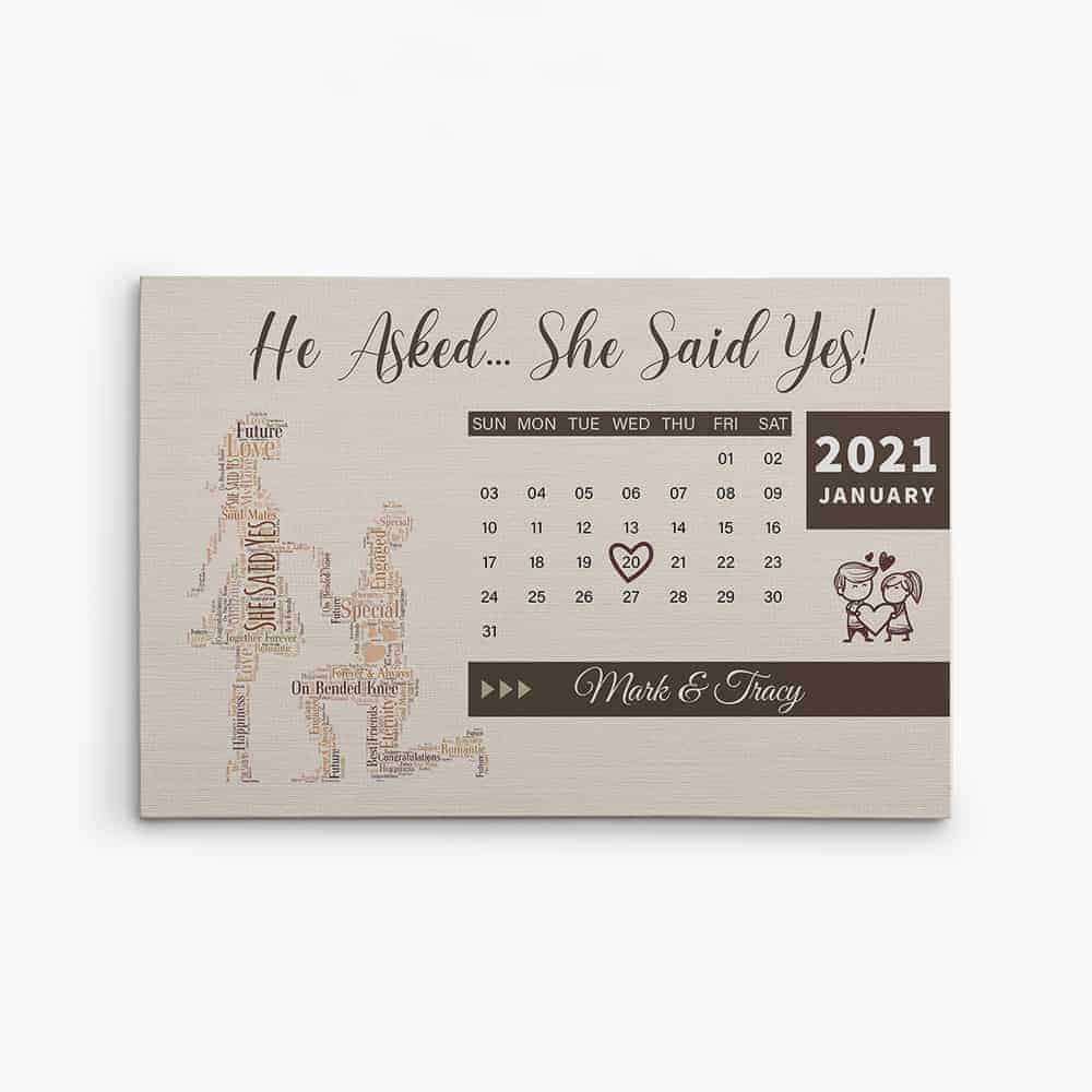 He Asked She Said Yes Calendar Canvas Print customized engagement gifts