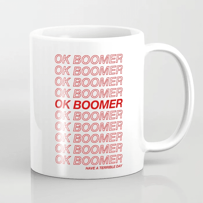 funny gift for Father's Day: OK Boomer Mug