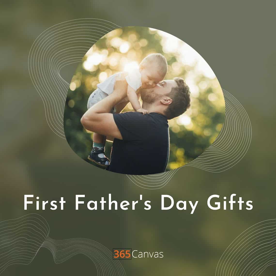 The 25 Best First Father’s Day Gifts To Celebrate New Dads (Aug 2022)