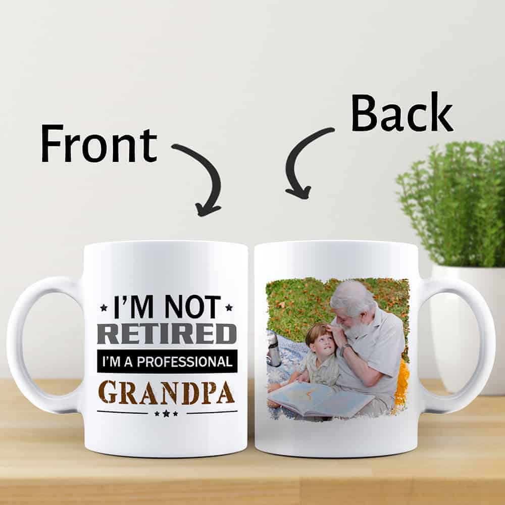 I’m Not Retired I’m A Professional Grandpa Mug grandfather gift for father's day