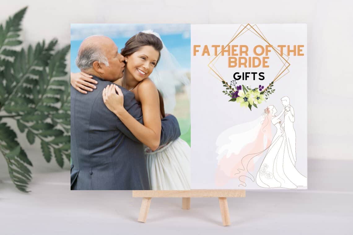 30+ Best Father Of The Bride Gifts In 2022
