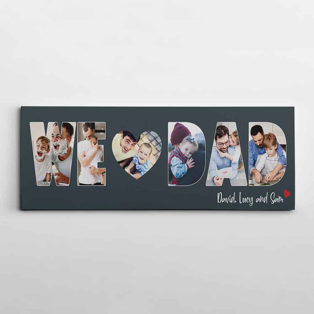 personalized fathers day gifts: We Love Dad Photo Canvas