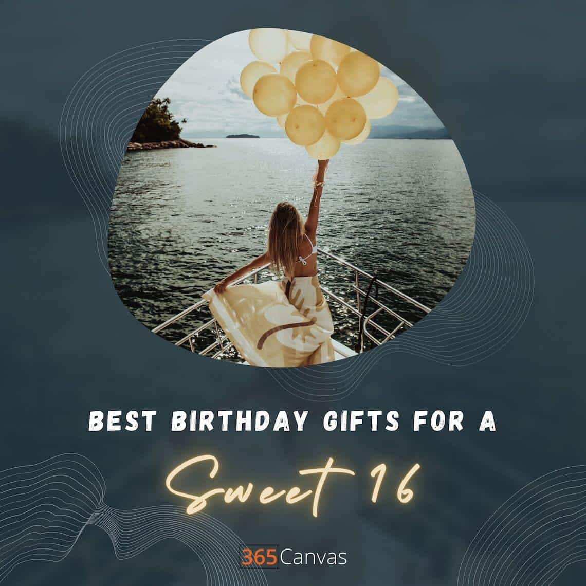 Sweet 16 Gifts: 32 Gift Ideas For A Glam 16th Birthday